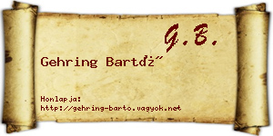 Gehring Bartó névjegykártya