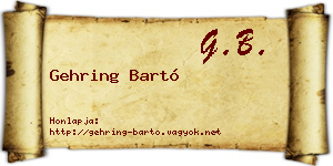 Gehring Bartó névjegykártya